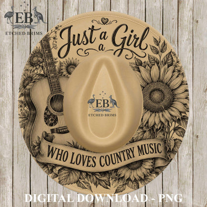 Just A Girl Who Loves Country Music, Hat Burning Design, Wide Brim Laser Hat Engraving Template, Printable Stencil, EB1284
